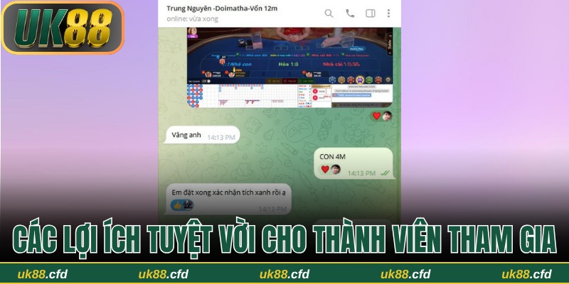 Các lợi ích tuyệt vời cho thành viên tham gia nhóm kéo baccarat